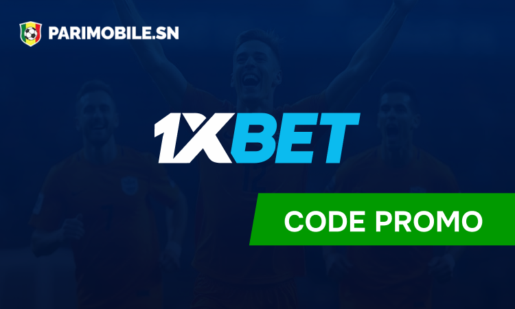 Parimobile Sénégal 1xBet - Code Promo